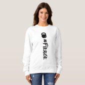 #Fierce Kettlebell Sweatshirt (Vorne ganz)