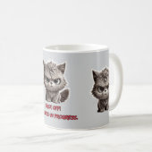 Fierce Kitty Attitude Kaffeetasse (VorderseiteRechts)