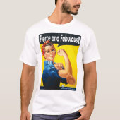 Fierce und Fabulous Rosie The Riveter T-Shirt (Vorderseite)