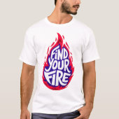 Fiery Motivation T-Shirt (Vorderseite)