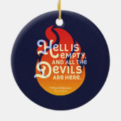 Fiery William Shakespeare Hell is Empty Keramik Ornament (Hinten)