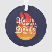 Fiery William Shakespeare Hell is Empty Ornament (Rückseite)