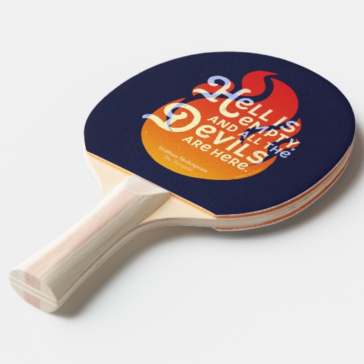 Fiery William Shakespeare Hell is Empty Tischtennis Schläger (Vorderseite)