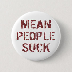 Fiese Leute sind zum Kotzen Button