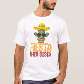 Fiesta Dann Siesta Lustig T-Shirt (Vorderseite)