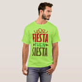Fiesta dann siesta T-Shirt (Vorne ganz)