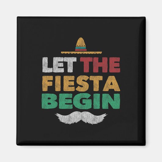 Fiesta Mexican Party Funny Cinco De Mayo Magnet (Vorne)