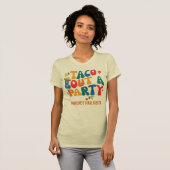 Fiesta Mexico Bachelorette Taco Bout Ein Party T-Shirt (Vorne ganz)