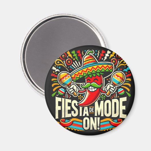 Fiesta-Modus an! Magnet (Vorderseite/Rückseite)