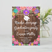 Fiesta Nacho Average Graduation Party Einladung (Stehend Vorderseite)