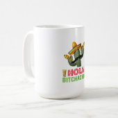 Fiesta-Party Hola Bitchachos Kaktus Cinco Des Mayo Kaffeetasse (Vorderseite Links)