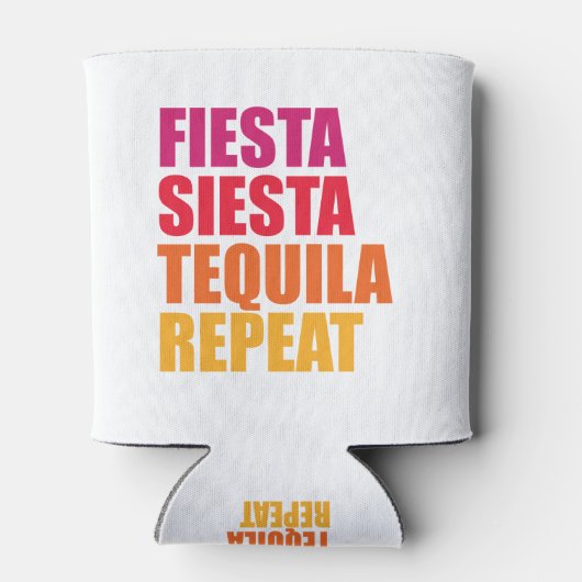 Fiesta, Siesta, Tequila Bachelorette Dosenkühler (Rückseite)