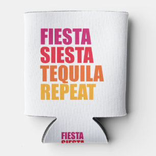 Fiesta, Siesta, Tequila Bachelorette Ferien Dosenkühler