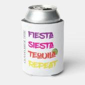 Fiesta Siesta Tequila Repeat Bachelorette Dosenkühler (Kanne Rückseite)