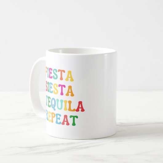 Fiesta Siesta Tequila Repeat Kaffeetasse (Vorderseite Links)