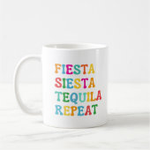 Fiesta Siesta Tequila Repeat Kaffeetasse (Links)