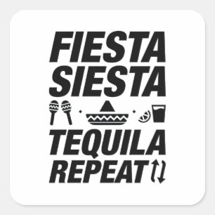 Fiesta Siesta Tequila Repeat Quadratischer Aufkleber