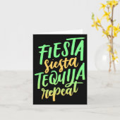 Fiesta Siesta Tequila Repeat Shirt Karte (Gelbe Blume)