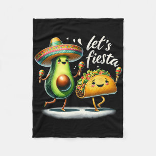 Fiesta Squad Avocado Tacos Let's Fiesta Funny Cinc Fleecedecke
