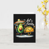 Fiesta Squad Avocado Tacos Let's Fiesta Funny Cinc Karte (Gelbe Blume)