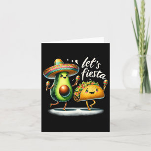Fiesta Squad Avocado Tacos Let's Fiesta Funny Cinc Karte