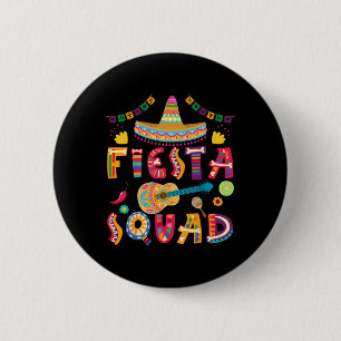 Fiesta Squad Cinco De Mayo Family Matching Mexikan Button