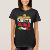 Fiesta Squad  Cinco De Mayo Mexican Sombrero Match T-Shirt (Vorderseite)