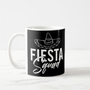 Fiesta Squad Fiesta Junggeselinnen-Abschied Shirts Kaffeetasse