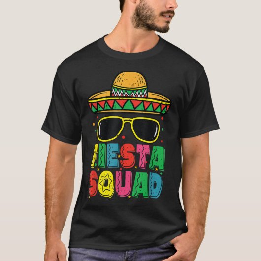 Fiesta Squad Sombrero Cinco De Mayo Mexican Fiesta T-Shirt (Vorderseite)