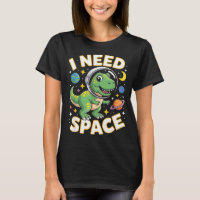 Fife Leben Ich brauche Platz T-Rex Astronaut Weltr