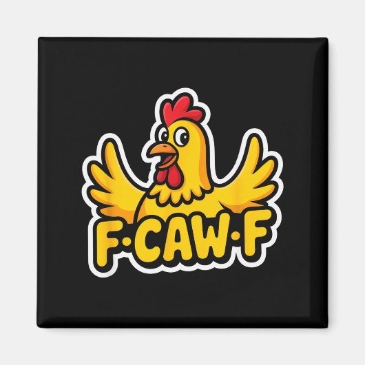 Fife Life Funny Sarcastic Chicken Fcawf Magnet (Vorne)