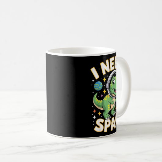 Fife Life I Need Space T-rex Astronaut Outterspace Kaffeetasse (VorderseiteRechts)