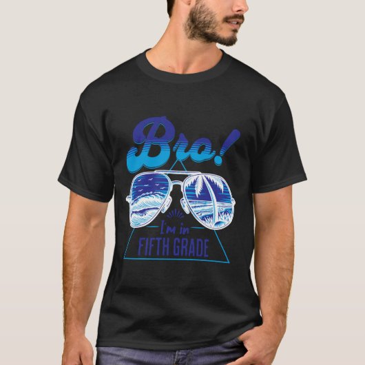 Fifth Grade, Bro Back in School, Retro Cool Sungla T-Shirt (Vorderseite)
