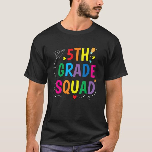 Fifth Grade Squad Welcome Back to School Teacher K T-Shirt (Vorderseite)