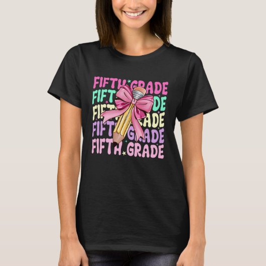 Fifth Grade Teacher Coquette Pencil Bow Back to Sc T-Shirt (Vorderseite)