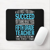 Fifth Grade Teacher If At First You Dont Succeed Mousepad (Mit Mouse)