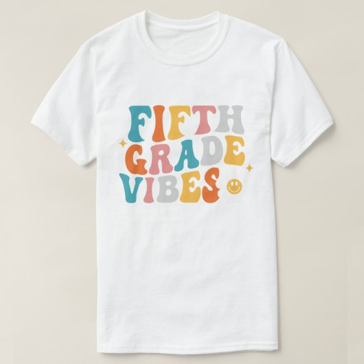 Fifth Grade Vibes T-Shirt (Design vorne)