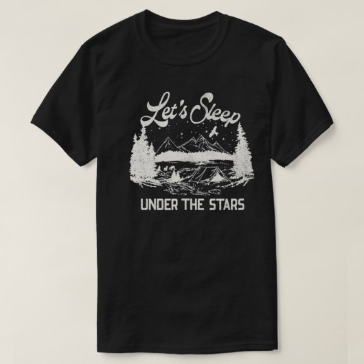 Fifth Sun Let's Sleep Under The Stars Camping Stam T-Shirt (Design vorne)