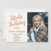 Fiftieth Birthday Photo Rustic Boho Script 50th Einladung (Vorderseite)