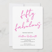Fifty and Fabulous 50th Birthday Hot Pink Script Einladung (Vorderseite)