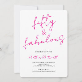 Fifty and Fabulous 50th Birthday Hot Pink Script Einladung