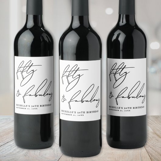 Fifty And Fabulous 50th Birthday Party Weinetikett