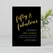 Fifty and Fabulous Gold Script 50th Birthday Folieneinladung (Stehend vorne)