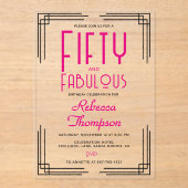 Fifty and Fabulous Hot Pink Art Deco 50th Birthday Acryleinladungen (Vorderseite)