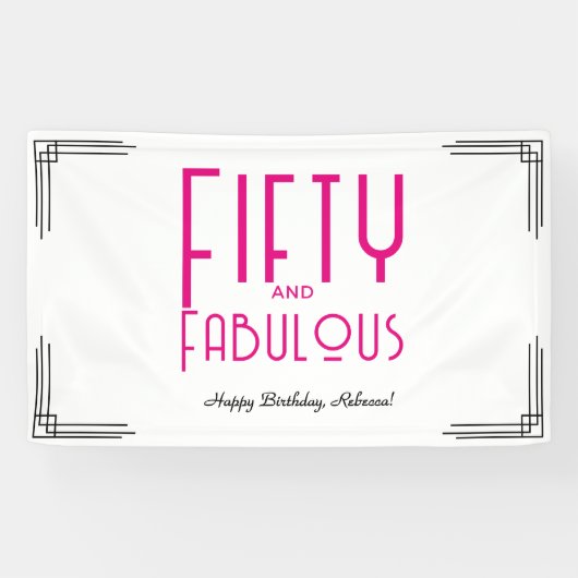 Fifty and Fabulous Hot Pink Art Deco 50th Birthday Banner (Horizontal)