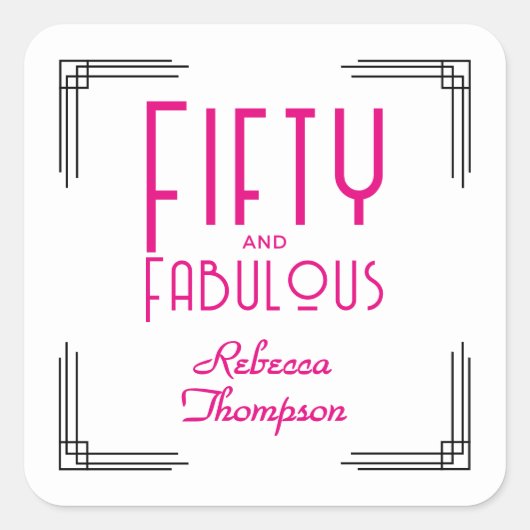 Fifty and Fabulous Hot Pink Art Deco 50th Birthday Quadratischer Aufkleber (Vorderseite)