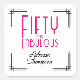 Fifty and Fabulous Hot Pink Art Deco 50th Birthday Quadratischer Aufkleber