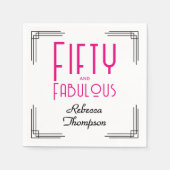 Fifty and Fabulous Hot Pink Art Deco 50th Birthday Serviette (Vorderseite)