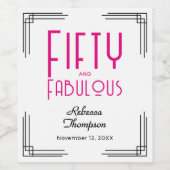 Fifty and Fabulous Hot Pink Art Deco 50th Birthday Weinetikett (Einzelnes Label)