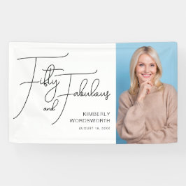 Fifty and Fabulous Photo 50th Birthday Party Banner